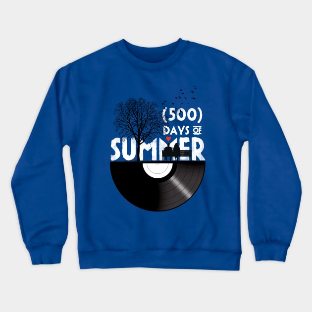 500 Days of Summer Crewneck Sweatshirt by 2ToastDesign